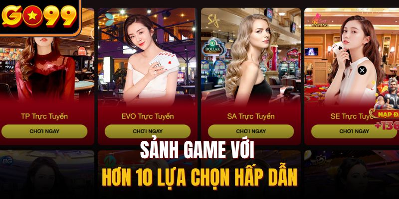 Sảnh game với hơn 10 lựa chọn hấp dẫn